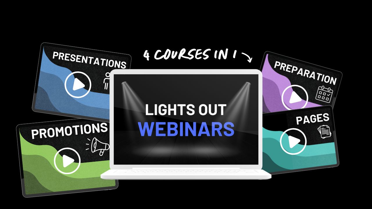 Lights Out Webinars Course